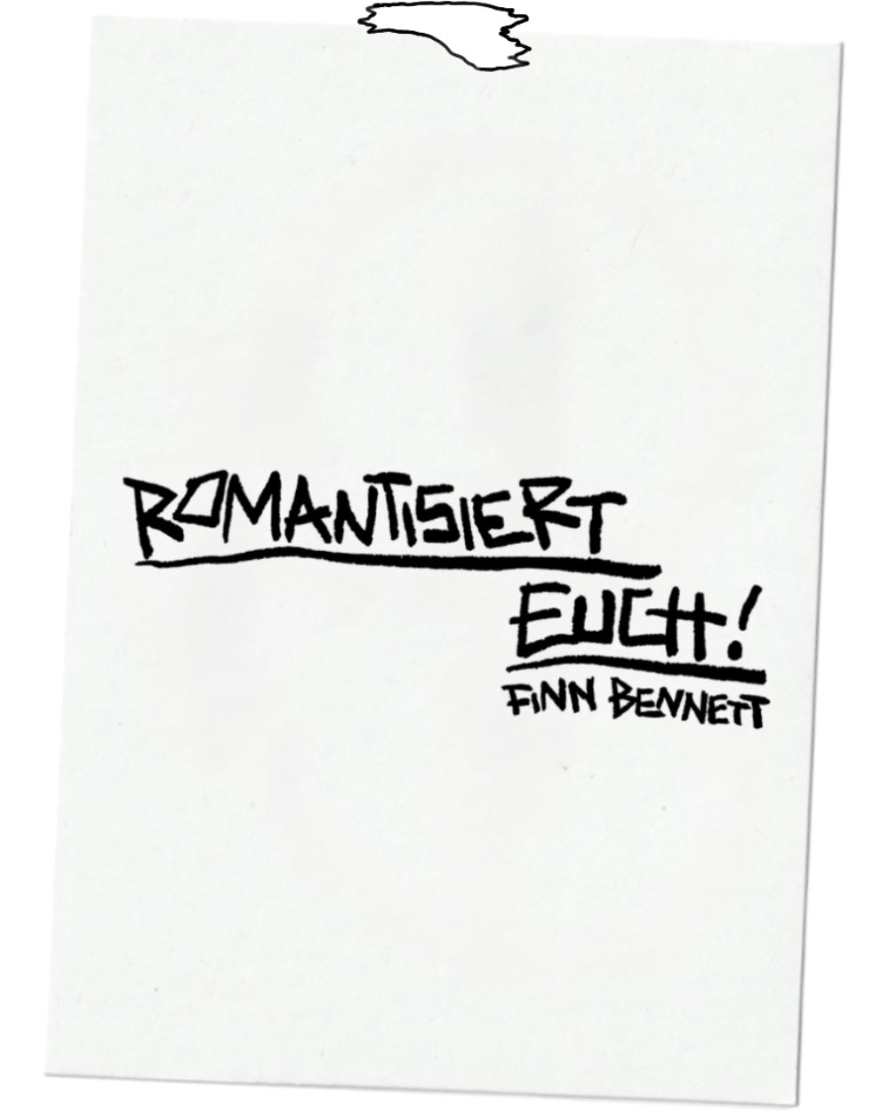 ROMANTISIERT EUCH A3 print